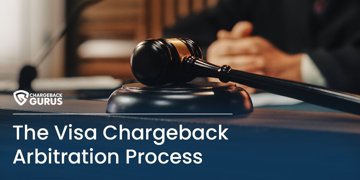 The visa chargeback arbitration process
